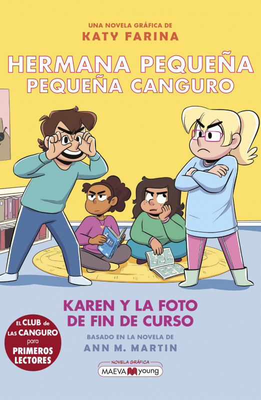 Hermana pequeña. Pequeña Canguro 5. Karen y la foto de fin de curso