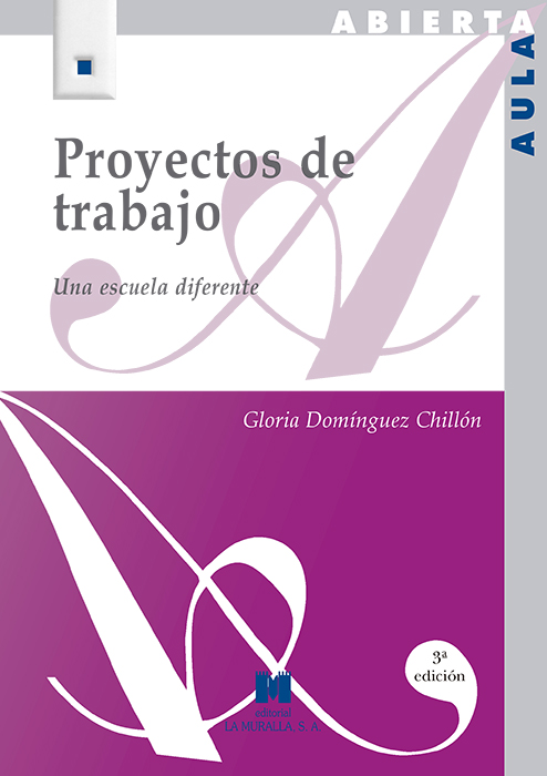 Proyecto de trabajo. Una escuela diferente