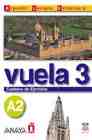 Vuela 3 A2 Cuaderno de ejercicios (Intensivo)