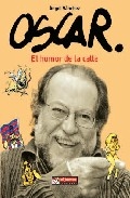 Óscar. El humor de la calle