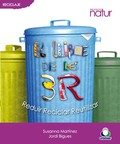 El llibre de les 3 R. Reduir-Reciclar-Reutilitzar