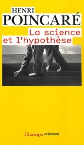 La Science et l' Hypothèse