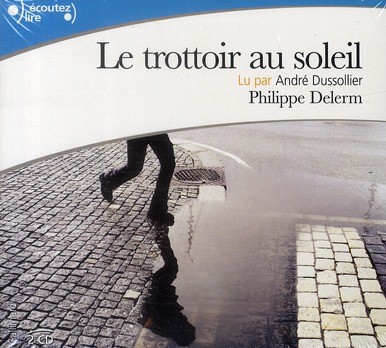 Le trottoir au soleil (Audiolivre)