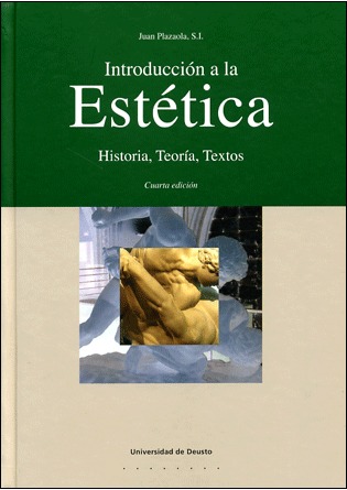 Introducción a la estética: historia, teoría y textos