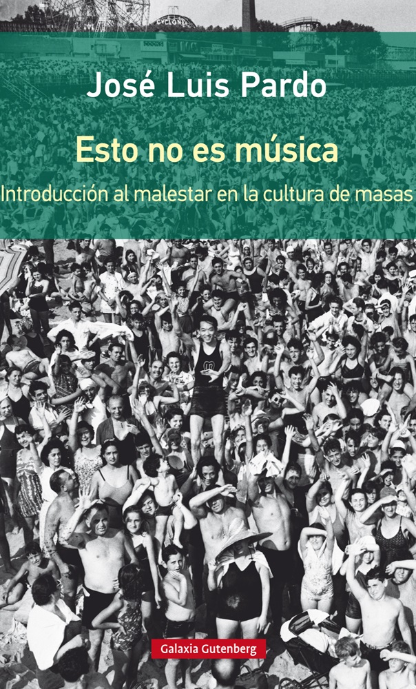 Esto no es música: introducción al malestar en la cultura de masas