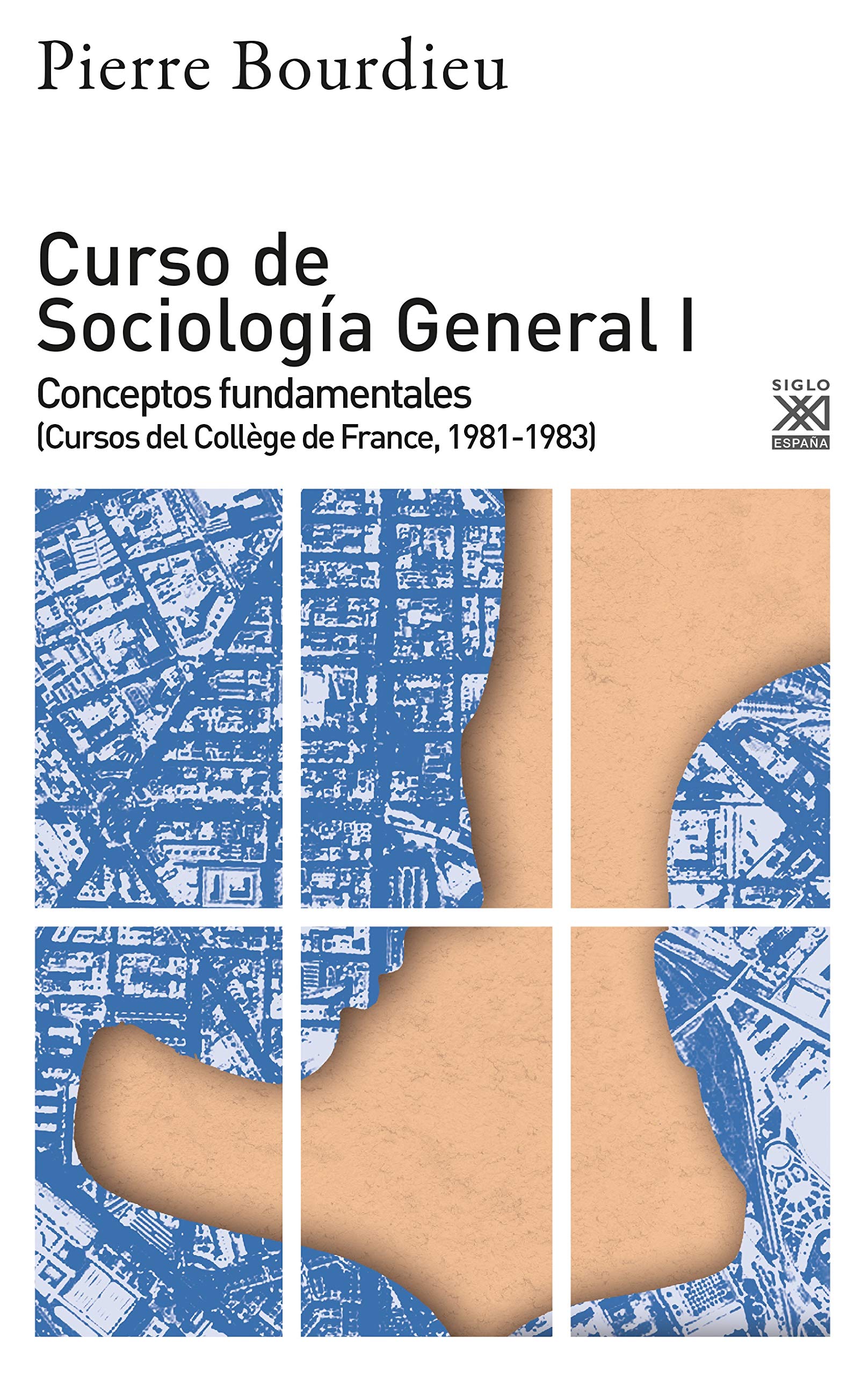 Curso de Sociología General I. Conceptos fundamentales (Cursos del Collège de France, 1981-1983)