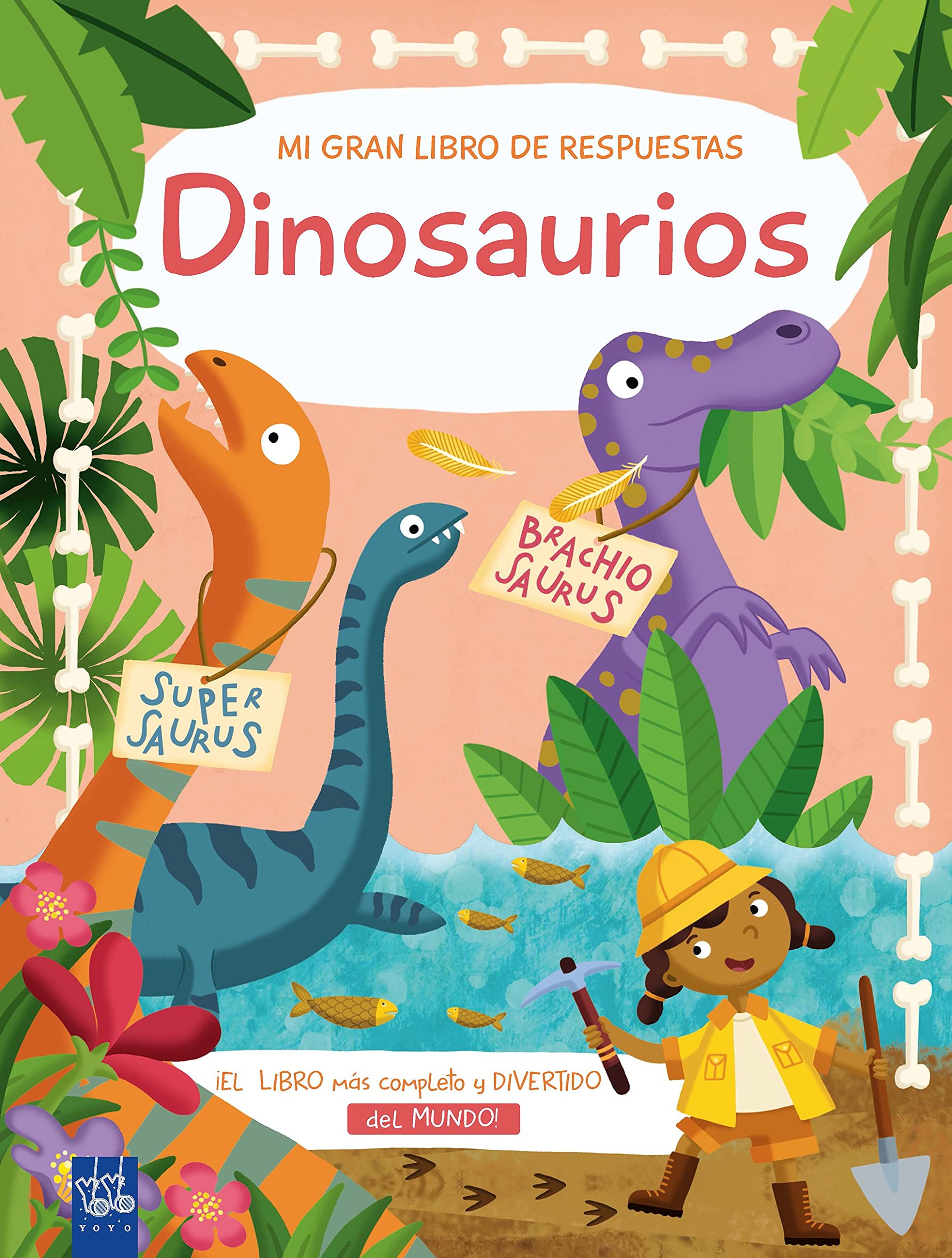 Dinosaurios (Mi gran libro de respuestas con solapas)