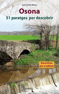 Osona. 51 paratges per descobrir