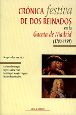 Crónica festiva de dos reinados en la «Gaceta de Madrid» (1700-1759)