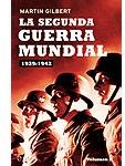 La Segunda Guerra Mundial Vol.I:1939-1942