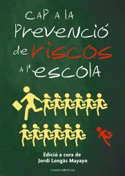 Cap a la prevenció de riscos a l´escola