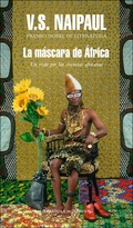 La máscara de África. Un viaje por las creencias africanas