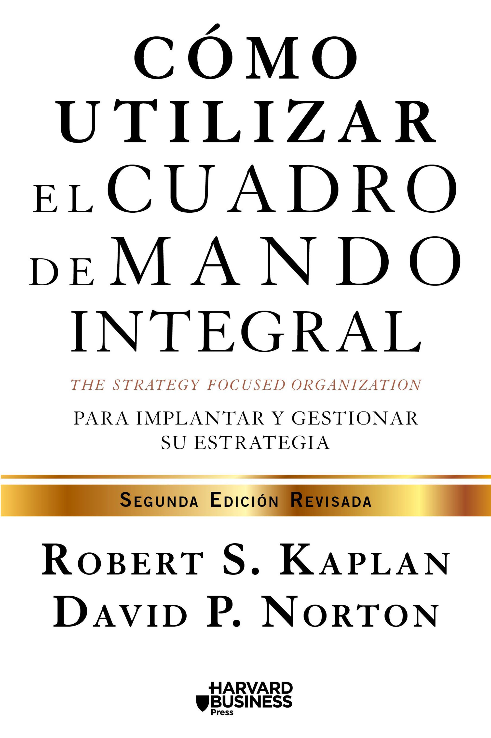 Cómo utilizar el cuadro de mando integral