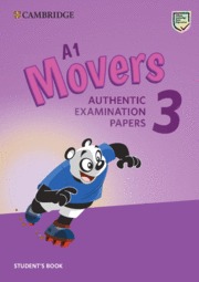 A1 Movers 3 Student's Book. Authentic Examination Papers