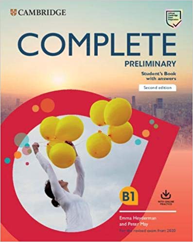 Complete Preliminary Revised exam from 2020 - Student's Book with Answers with Online Practice