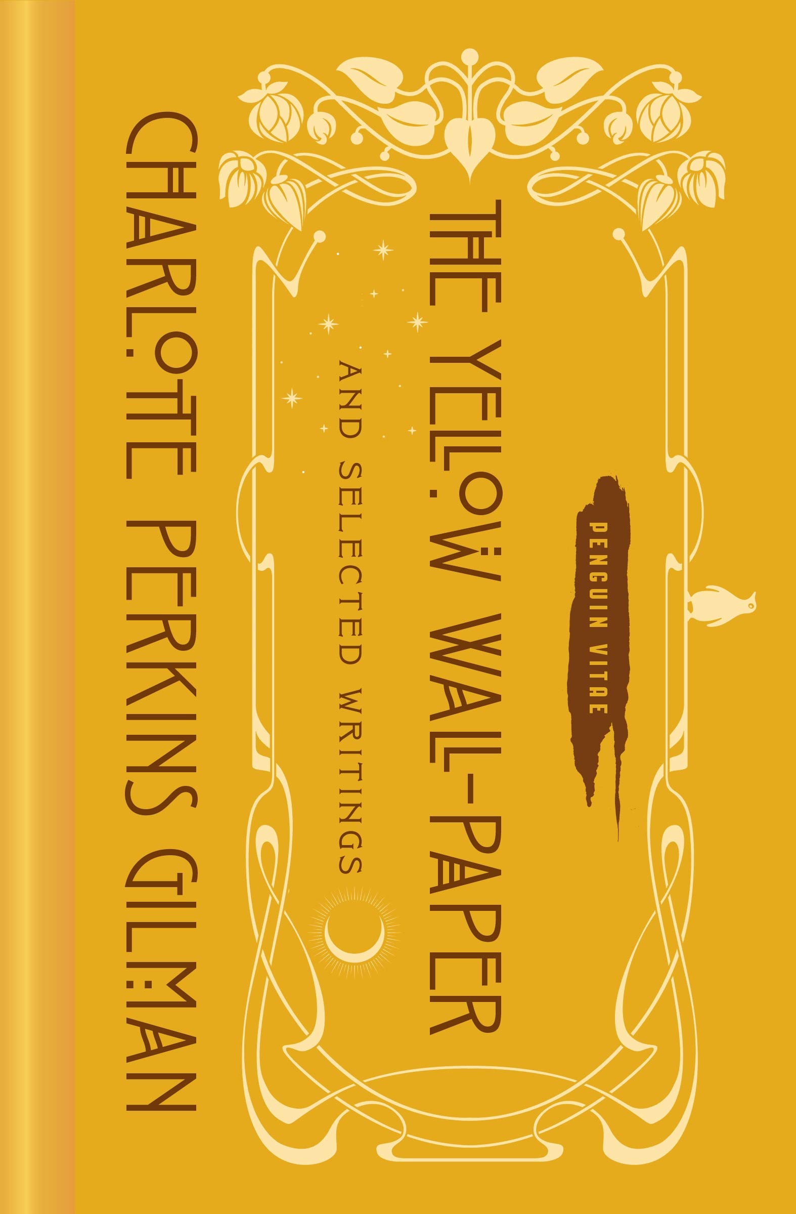 Yellow Wallpaper Selected Writings (Penguin Vitae)