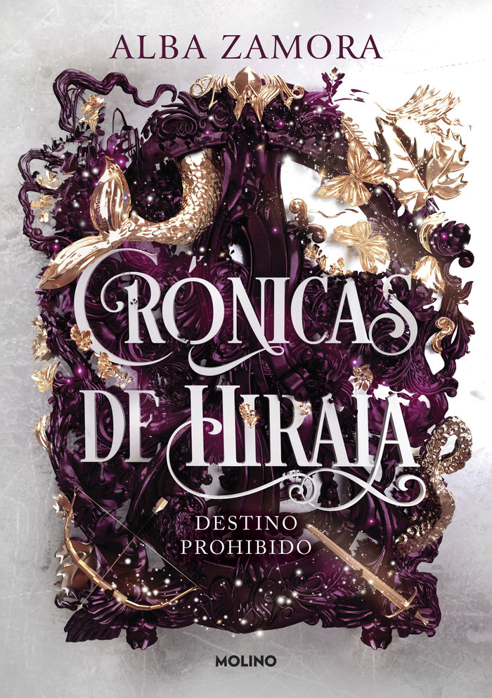 Destino  prohibido (Crónicas de Hiraia 1)