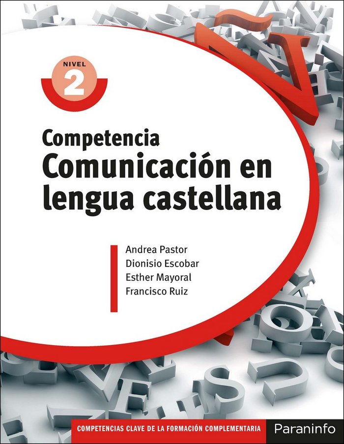 Competencia clave: comunicación en lengua castellana Nivel 2