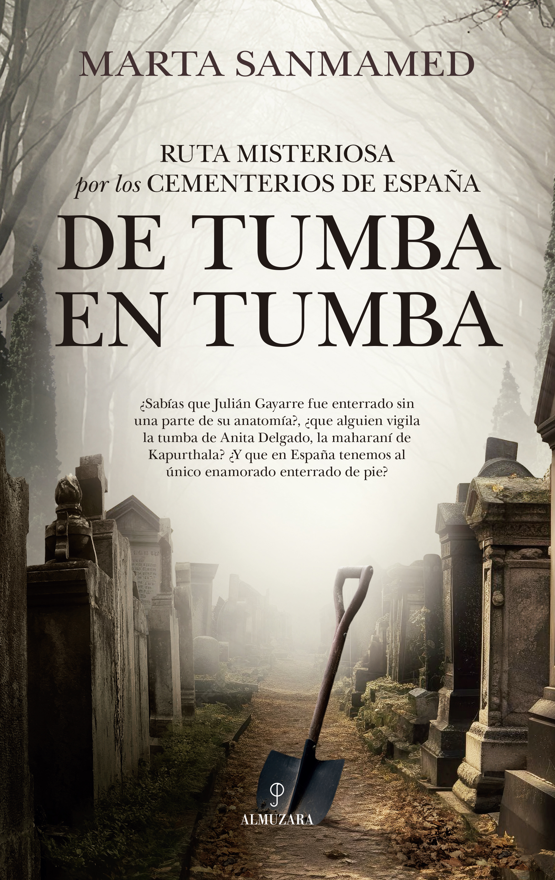 Ruta misteriosa por los cementerios de España. De tumba en tumba