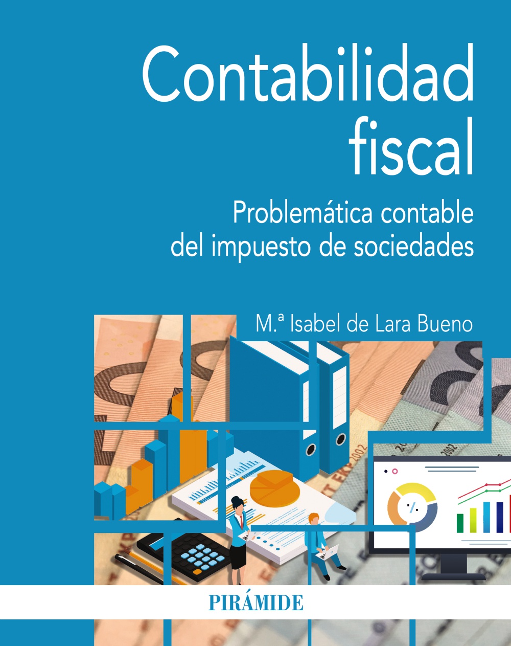 Contabilidad fiscal. Problemática contable del impuesto de sociedades