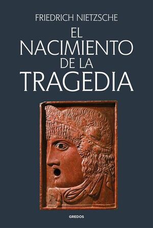 El nacimiento de la tragedia (Edición de Germán Cano)