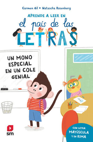 Aprende a leer en el país de las letras 4. Un mono especial en un cole genial