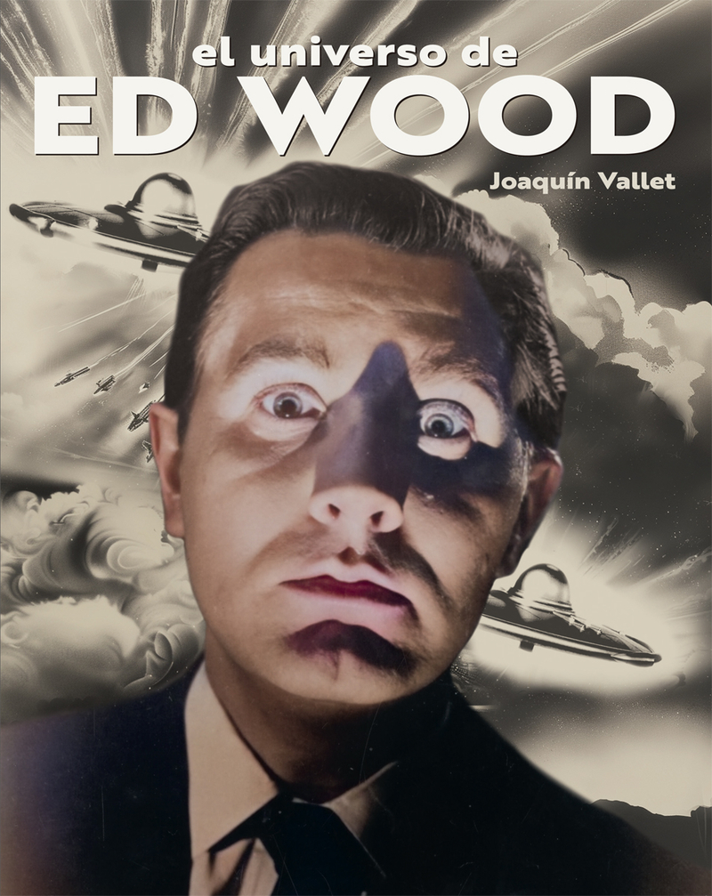 El universo de Ed Wood