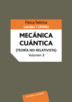 Mecánica cuántica : Teoría no relativista.