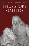 Thus spoke Galileo: the great scientist's ideas and their relevance to the present day