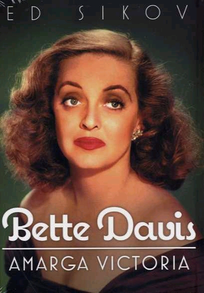 Bette Davis. Amarga victoria