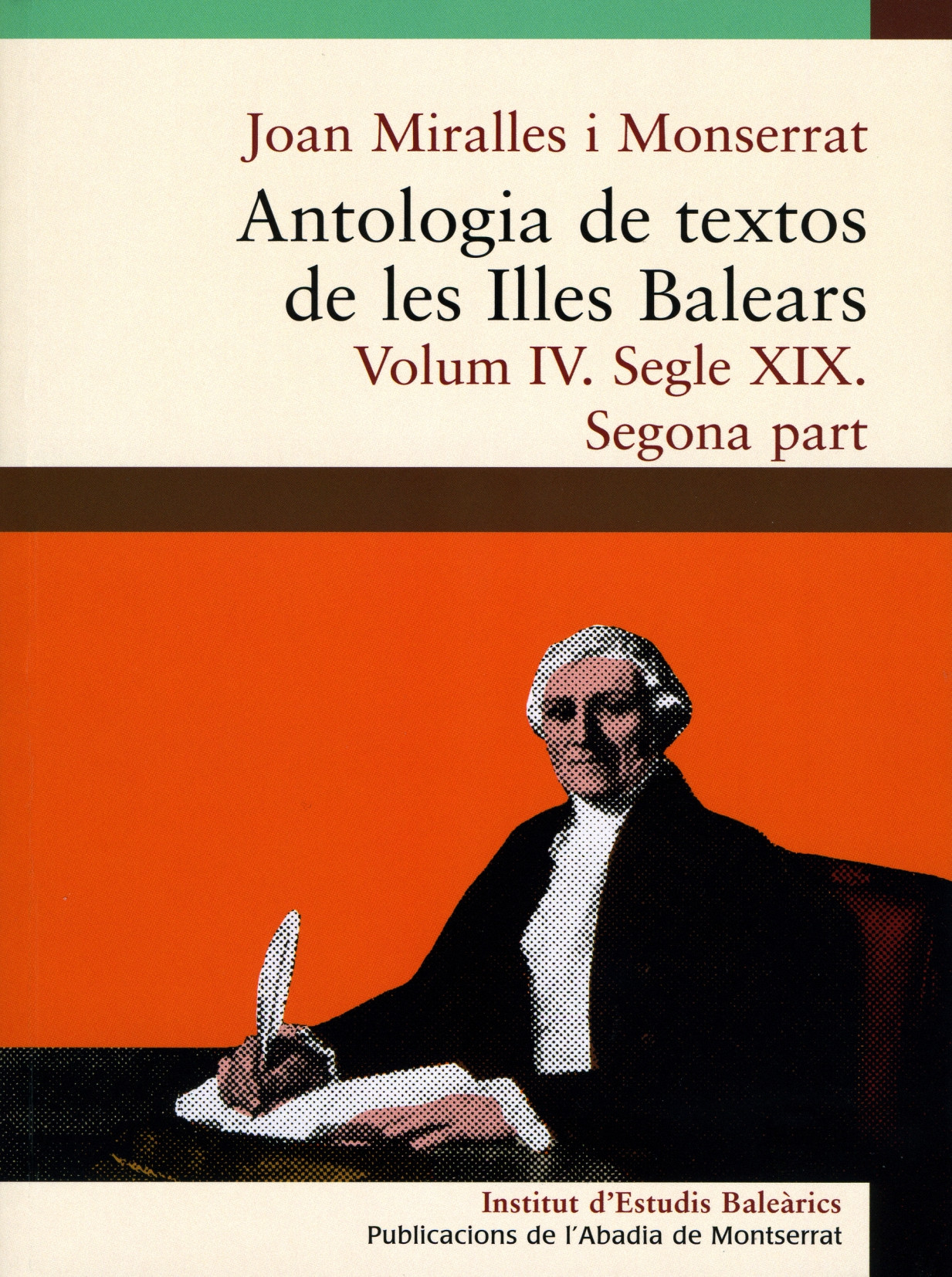 Antologia de textos de les Illes Balears Vol.IV:Segles XIX 2a.part