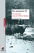 De memoria (I) Los comienzos: otoño de 1970 en Toulouse