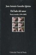 Del lado del amor: Poesía reunida (1994-2009)