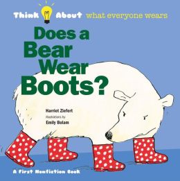 Does a Bear Wear Boots?