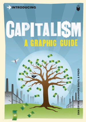 Introducing Capitalism (A Graphic Guide)