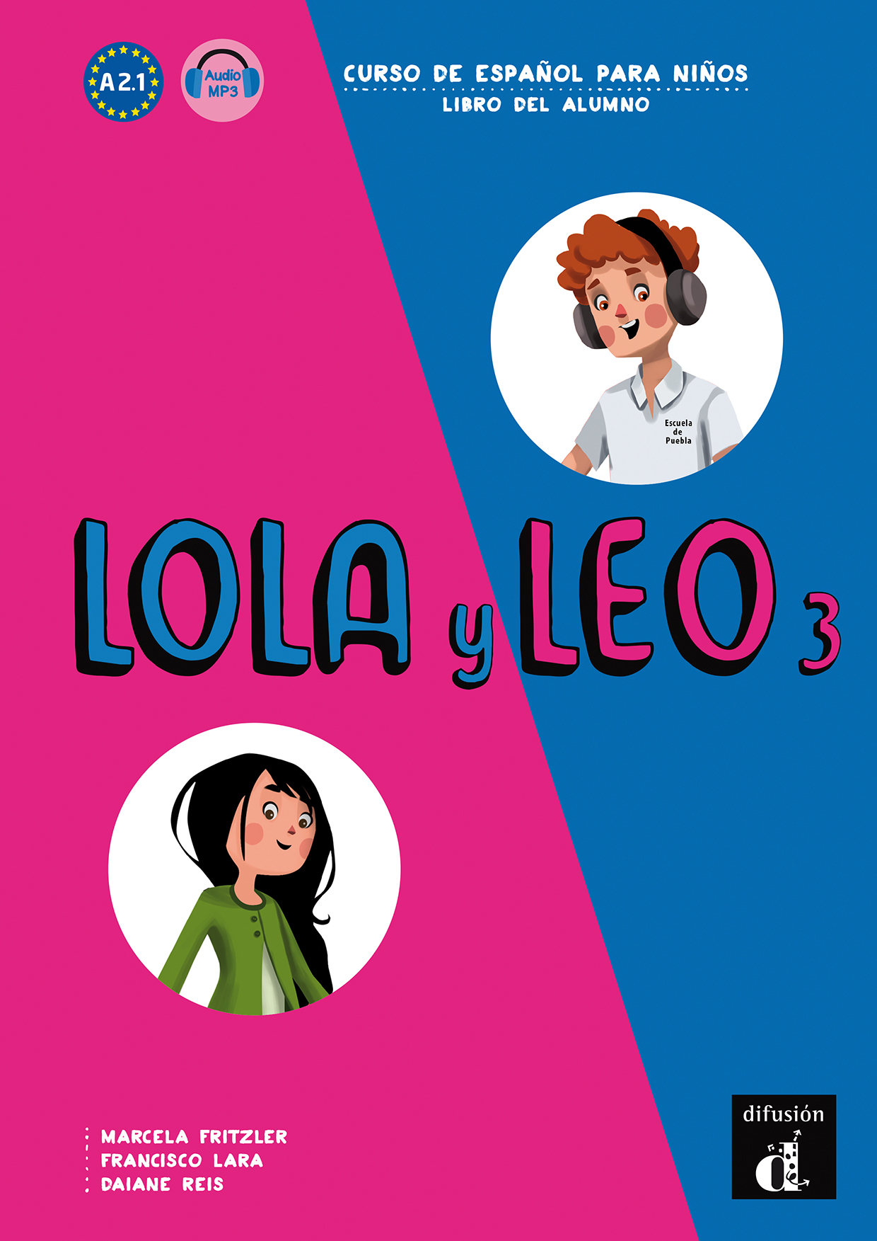 Lola y Leo 3 - Libro del alumno. Nivel A2.1