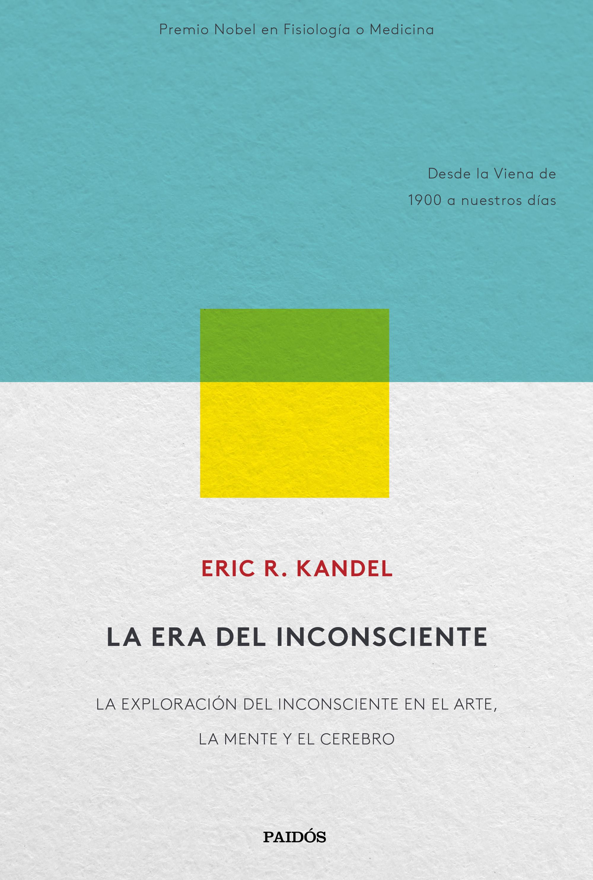 La era del inconsciente: la exploración del inconsciente en el arte, la mente y el cerebro