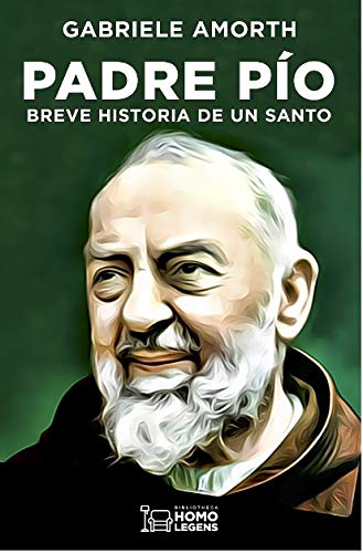 Padre Pío: breve historia de un santo