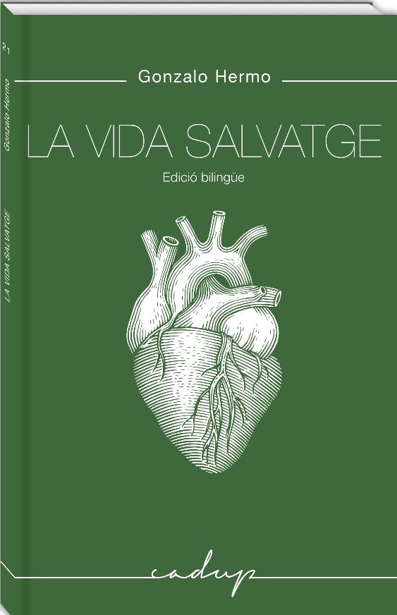 La vida salvatge (Edició bilingüe Gallec/Català)