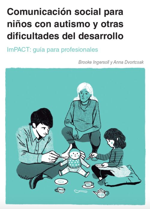 Comunicación social para niños con autismo y otras dificultades de desarrollo