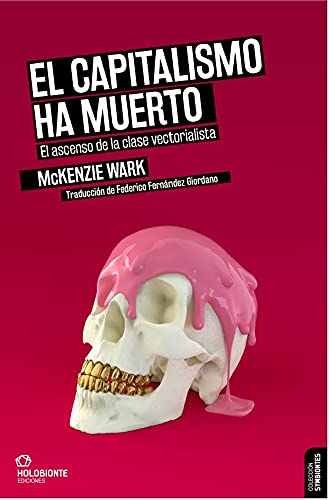 El capitalismo ha muerto. El ascenso de la clase vectorialista