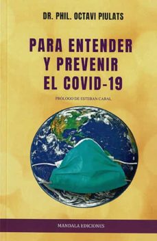 Para entender y prevenir el COVID-19