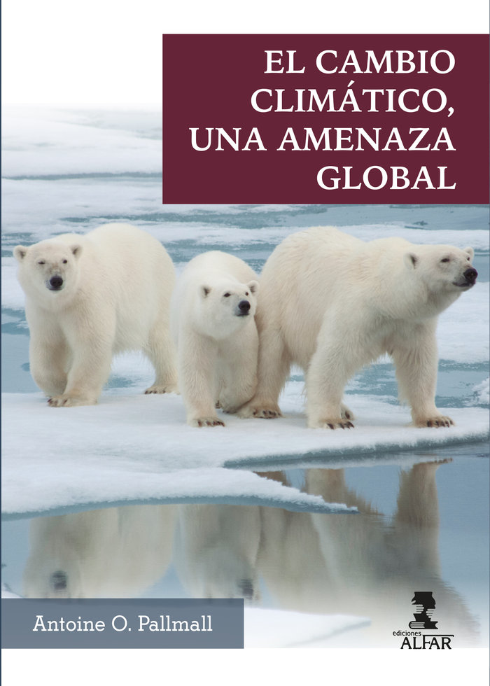 EL CAMBIO CLIMATICO UNA AMENAZA GLOBAL