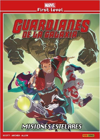 MARVEL FIRST LEVEL 05: GUARDIANES DE LA GALAXIA: MISIONES ESTELAR