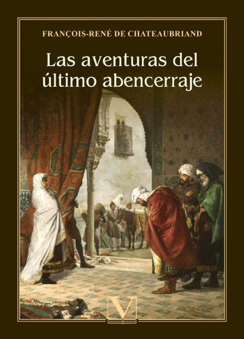 LAS AVENTURAS DEL ULTIMO ABENCERRAJE