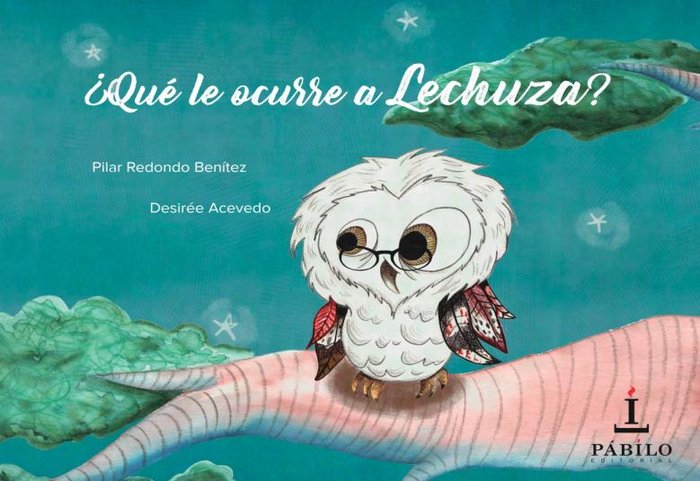 ¿Qué le ocurre a lechuza?