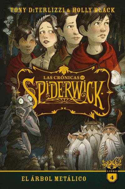 LAS CRONICAS DE SPIDERWICK VOL. 4