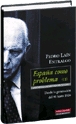 España como problema (II). Desde la Generación del 98 hasta 1936