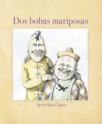 Dos bobas mariposas