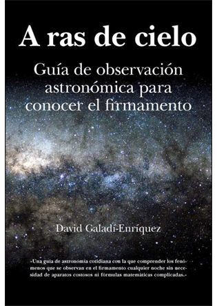 A ras de cielo. Guía de observación astronómica para conocer el firmamento